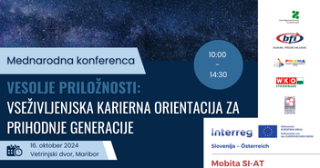 Mednarodna konferenca Vesolje priložnosti: vseživljenjska karierna orientacija za prihodnje generacije